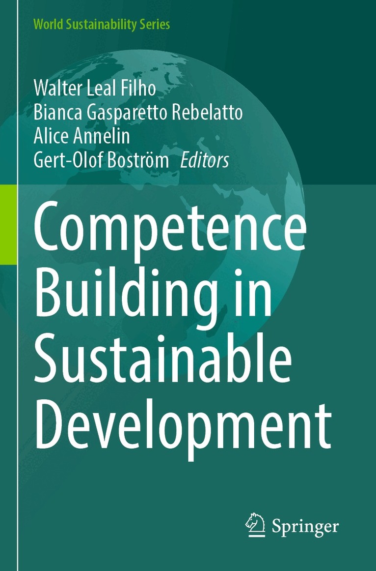 Walter Leal Filho, Bianca Gasparetto Rebelatto, Alice Annelin, Gert-Olof Boström - Competence Building in Sustainable Development, Häftad