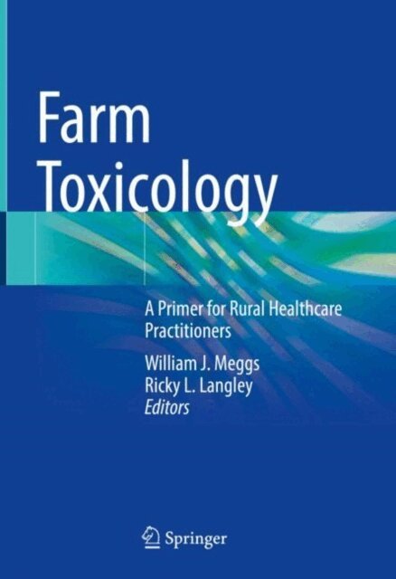 Ricky L. Langley, William J. Meggs - Farm Toxicology, E-bok