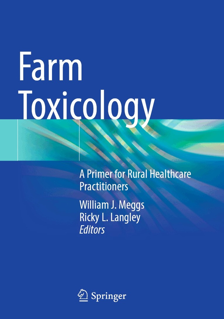 William J. Meggs, Ricky L. Langley - Farm Toxicology, Häftad