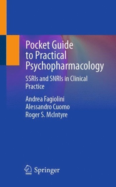 Roger S. McIntyre, Alessandro Cuomo, Andrea Fagiolini - Pocket Guide to Practical Psychopharmacology, E-bok