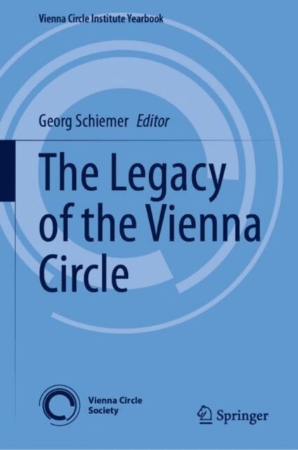 Georg Schiemer - Legacy of the Vienna Circle, E-bok