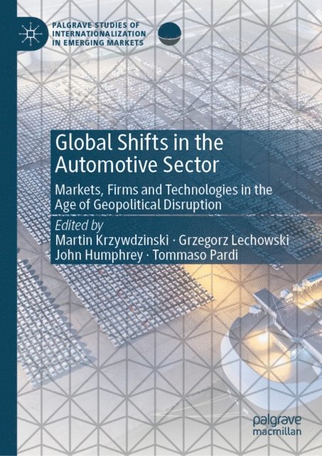 Tommaso Pardi, John Humphrey, Grzegorz Lechowski, Martin Krzywdzinski - Global Shifts in the Automotive Sector, E-bok