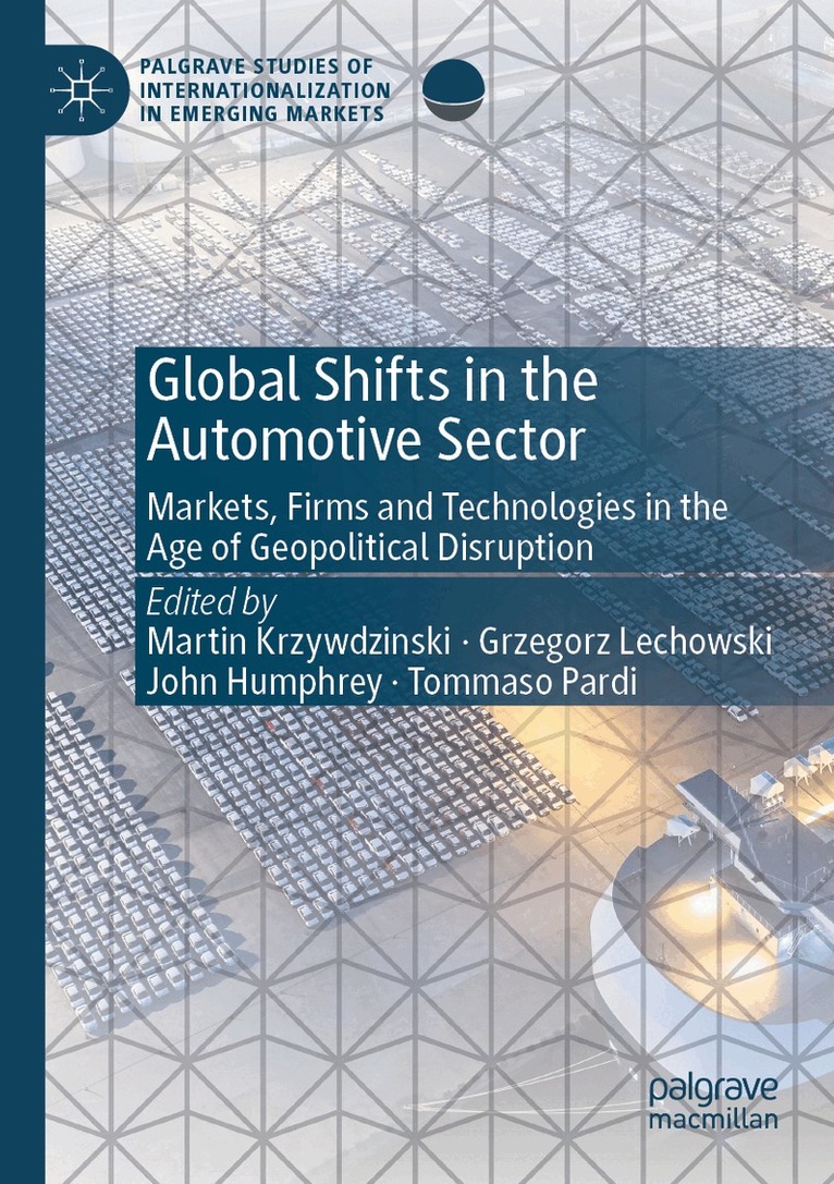 Martin Krzywdzinski, Grzegorz Lechowski, John Humphrey, Tommaso Pardi - Global Shifts in the Automotive Sector, Häftad