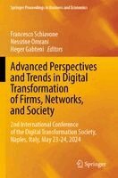 Francesco Schiavone, Nessrine Omrani, Heger Gabteni - Advanced Perspectives and Trends in Digital Transformation of Firms, Networks, and Society, Häftad