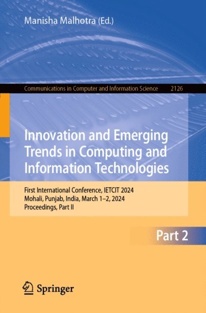 Manisha Malhotra - Innovation and Emerging Trends in Computing and Information Technologies, E-bok