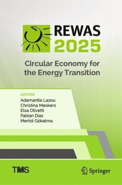 Mertol Gokelma, Fabian Diaz, Elsa Olivetti, Christina Meskers, Adamantia Lazou - REWAS 2025, E-bok