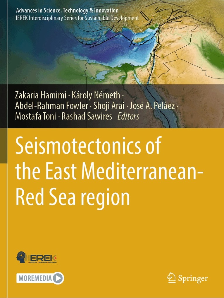 Zakaria Hamimi, Károly Németh, Abdel-Rahman Fowler, Shoji Arai, José A. Peláez, Mostafa Toni, Rashad Sawires - Seismotectonics of the East Mediterranean-Red Sea region, Häftad