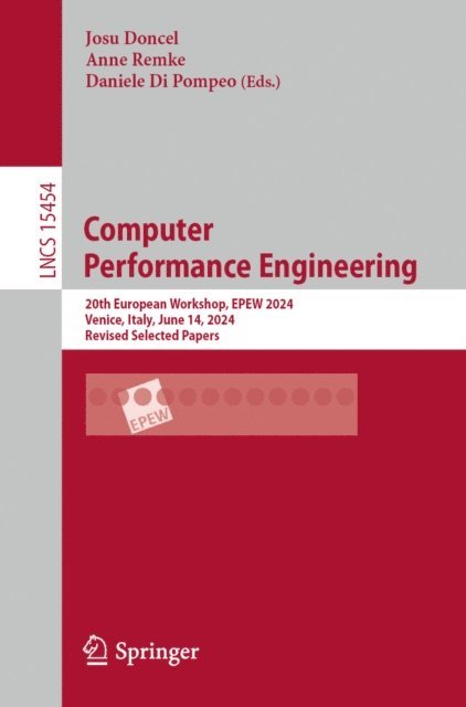 Daniele Di Pompeo, Anne Remke, Josu Doncel - Computer Performance Engineering, E-bok