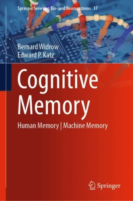 Edward P. Katz, Bernard Widrow - Cognitive Memory, E-bok
