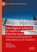 Interreligious Solidarity for Justice in Palestine-Israel
