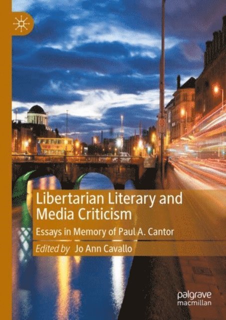 Jo Ann Cavallo - Libertarian Literary and Media Criticism, E-bok