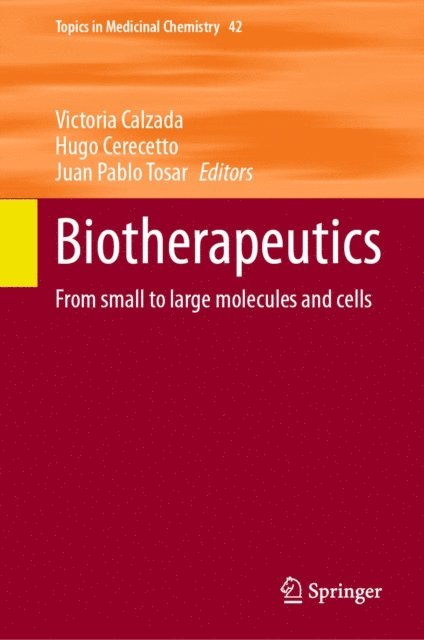 Juan Pablo Tosar, Hugo Cerecetto, Victoria Calzada - Biotherapeutics, E-bok