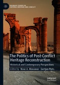 Politics of Post-Conflict Heritage Reconstruction