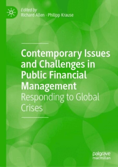 Philipp Krause, Richard Allen - Contemporary Issues and Challenges in Public Financial Management, E-bok