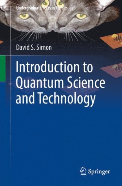 David S. Simon - Introduction to Quantum Science and Technology, E-bok