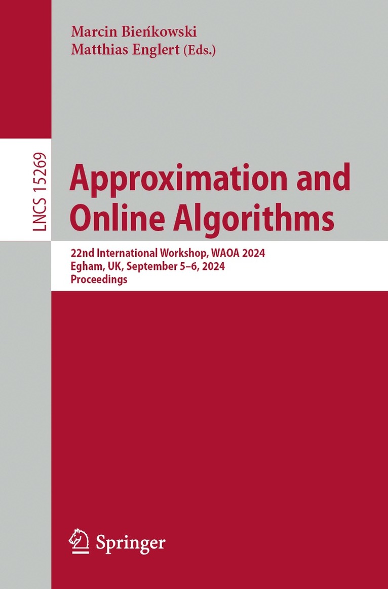 Marcin Bieńkowski, Matthias Englert - Approximation and Online Algorithms, Häftad