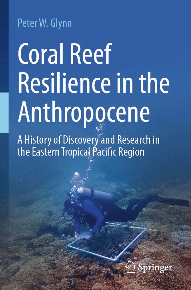 Peter W. Glynn - Coral Reef Resilience in the Anthropocene, Häftad