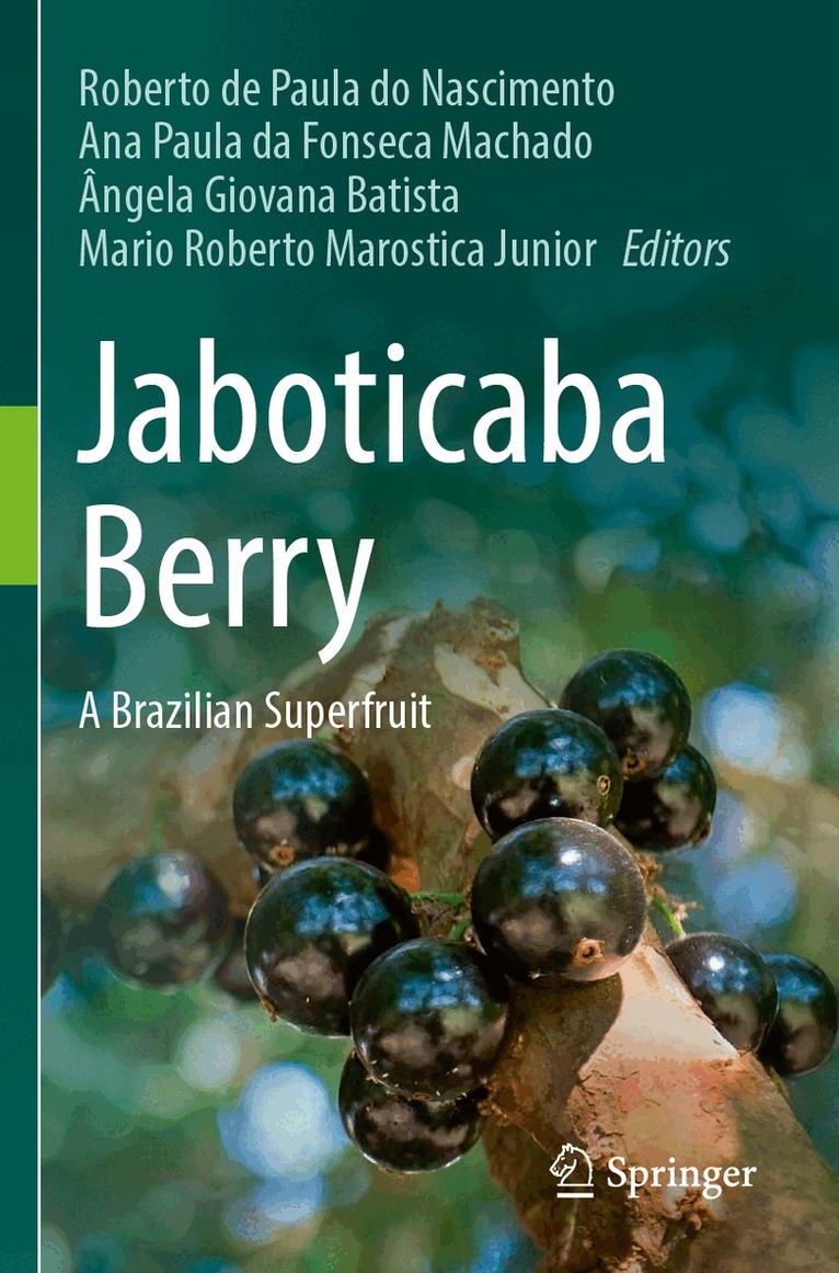 Roberto de Paula do Nascimento, Ana Paula da Fonseca Machado, Ângela Giovana Batista, Mario Roberto Marostica Junior - Jaboticaba Berry, Häftad