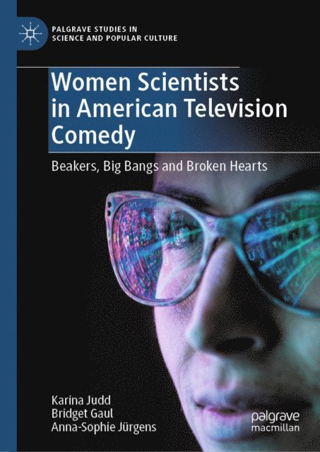 Anna-Sophie Jurgens, Bridget Gaul, Karina Judd - Women Scientists in American Television Comedy, E-bok