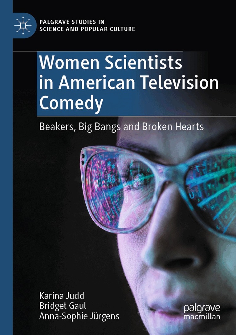 Karina Judd, Bridget Gaul, Anna-Sophie Jürgens - Women Scientists in American Television Comedy, Häftad