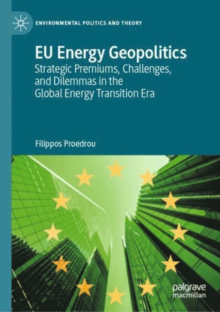 Filippos Proedrou - EU Energy Geopolitics, E-bok