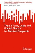 Type-3 Fuzzy Logic and Fractal Theory for Medical Diagnosis