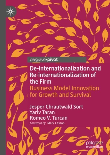 Romeo V. Turcan, Yariv Taran, Jesper Chrautwald Sort - De-internationalization and Re-internationalization of the Firm, E-bok