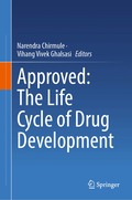 Approved: The Life Cycle of Drug Development