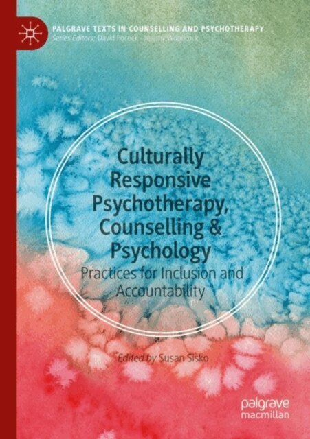 Susan Sisko - Culturally Responsive Psychotherapy, Counselling & Psychology, E-bok