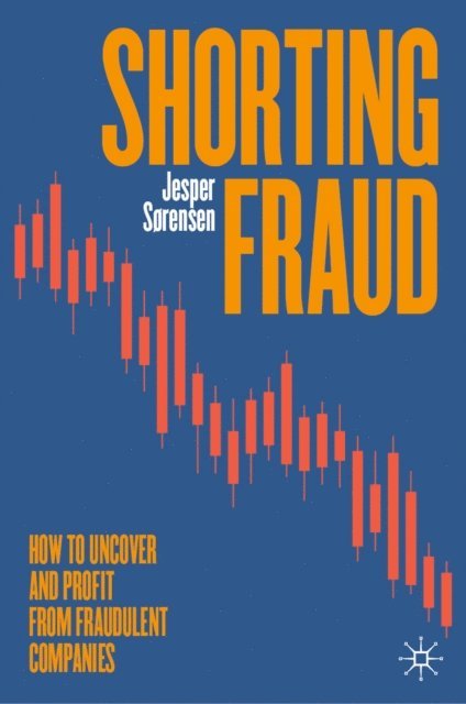 Jesper Sorensen - Shorting Fraud, E-bok