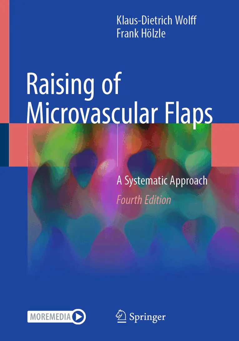Klaus-Dietrich Wolff, Frank Hölzle - Raising of Microvascular Flaps, Inbunden. Tillgänglighet: Lägg i varukorg