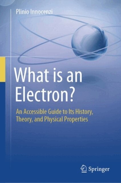 Plinio Innocenzi - What is an Electron?, E-bok