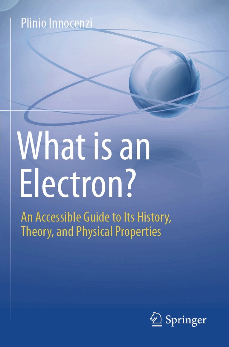 Plinio Innocenzi - What is an Electron?, Häftad