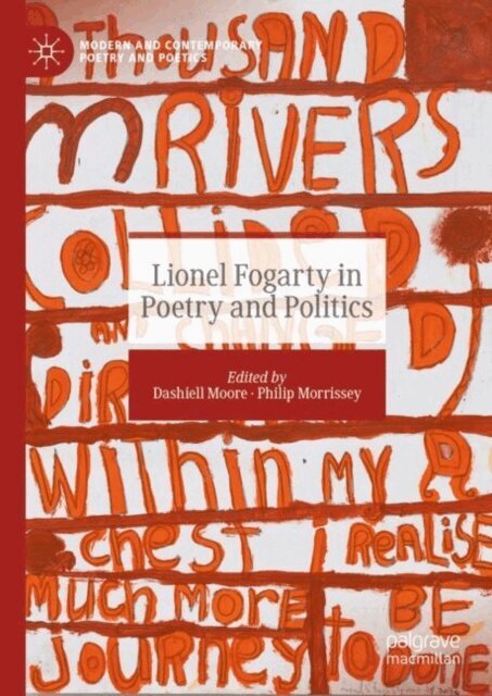 Philip Morrissey, Dashiell Moore - Lionel Fogarty in Poetry and Politics, E-bok