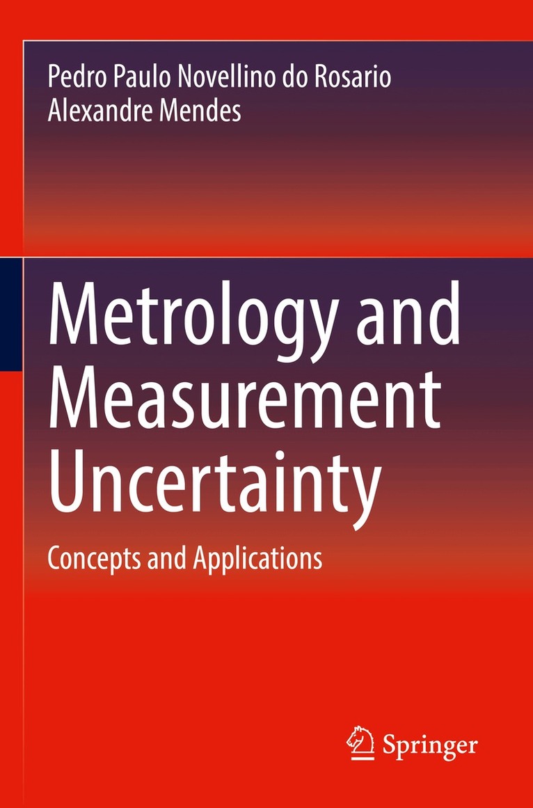 Pedro Paulo Novellino do Rosario, Alexandre Mendes - Metrology and Measurement Uncertainty, Häftad