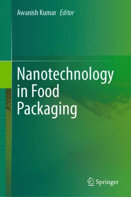 Awanish Kumar - Nanotechnology in Food Packaging, E-bok