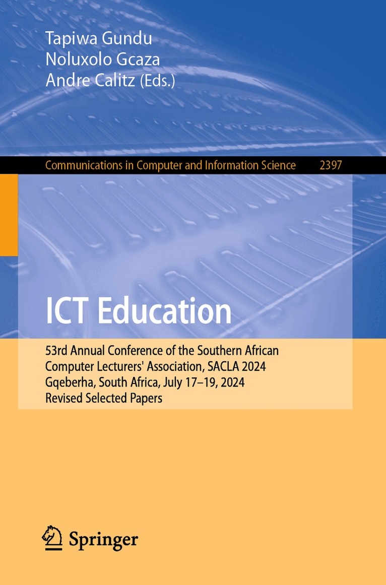 Tapiwa Gundu, Noluxolo Gcaza, Andre Calitz - ICT Education, Häftad