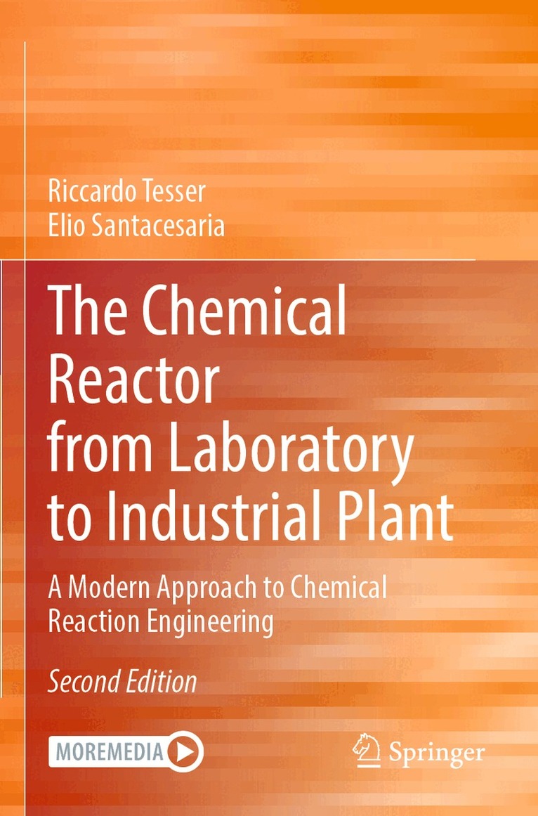 Riccardo Tesser, Elio Santacesaria - Chemical Reactor from Laboratory to Industrial Plant, Häftad