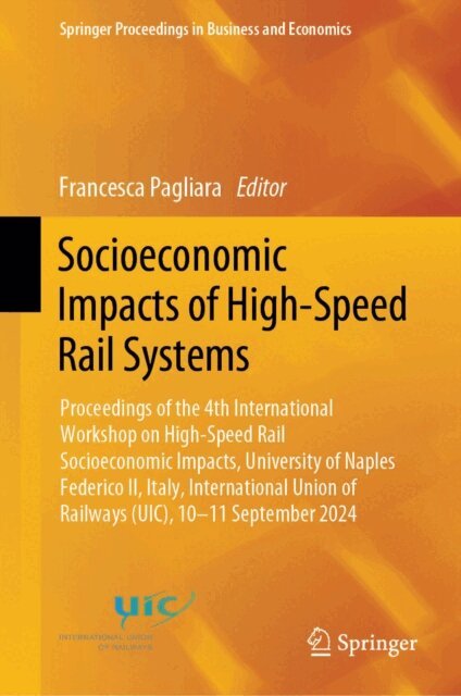 Francesca Pagliara - Socioeconomic Impacts of High-Speed Rail Systems, E-bok