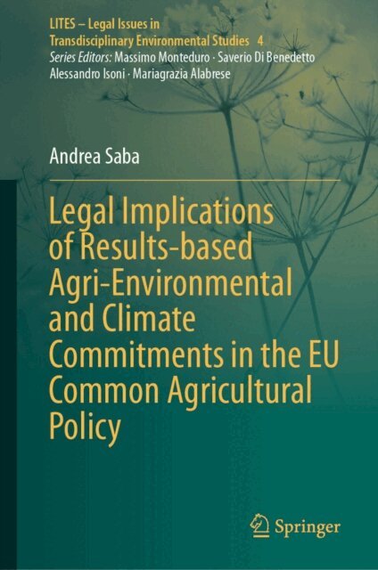 Andrea Saba - Legal Implications of Results-based Agri-Environmental and Climate Commitments in the EU Common Agricultural Policy, E-bok
