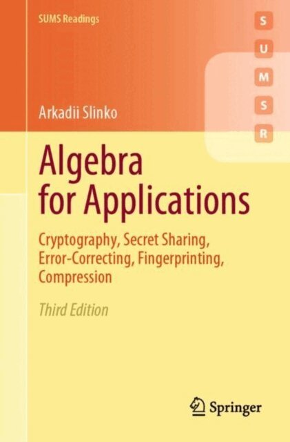 Arkadii Slinko - Algebra for Applications, E-bok