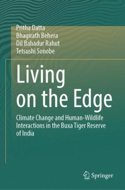 Tetsushi Sonobe, Dil Bahadur Rahut, Bhagirath Behera, Pritha Datta - Living on the Edge, E-bok
