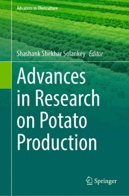 Shashank Shekhar Solankey - Advances in Research on Potato Production, E-bok