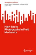High-Speed Photography in Fluid Mechanics