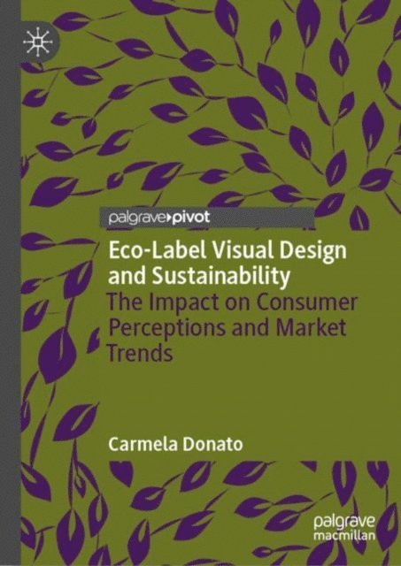 Carmela Donato - Eco-Label Visual Design and Sustainability, E-bok