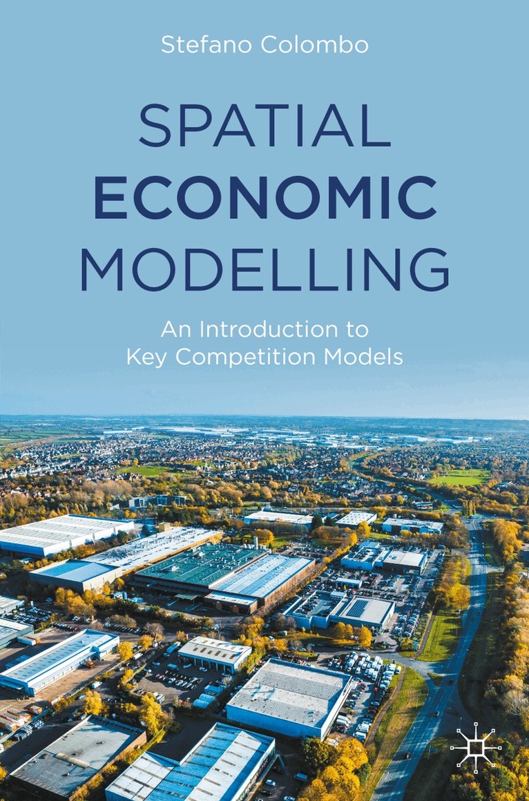 Stefano Colombo - Spatial Economic Modelling, Häftad. Tillgänglighet: Lägg i varukorg