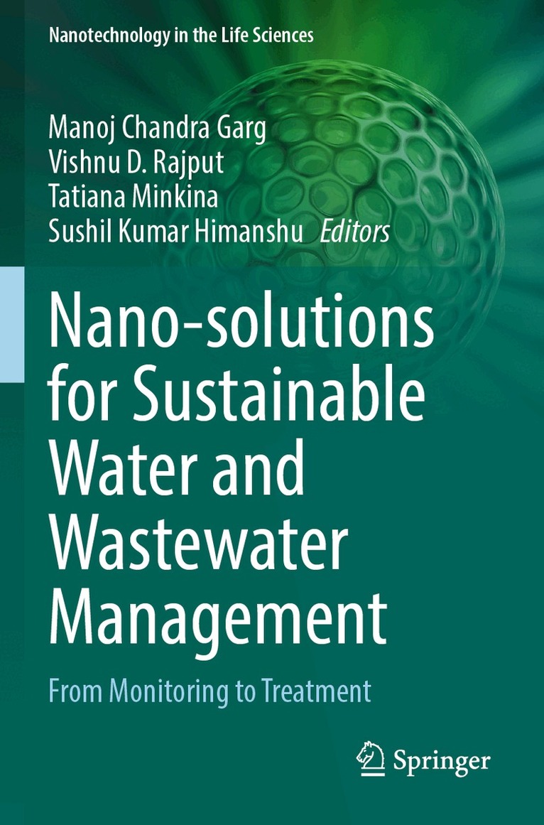 Manoj Chandra Garg, Vishnu D. Rajput, Tatiana Minkina, Sushil Kumar Himanshu - Nano-solutions for Sustainable Water and Wastewater Management, Häftad
