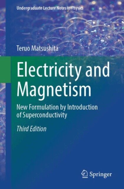 Teruo Matsushita - Electricity and Magnetism, E-bok