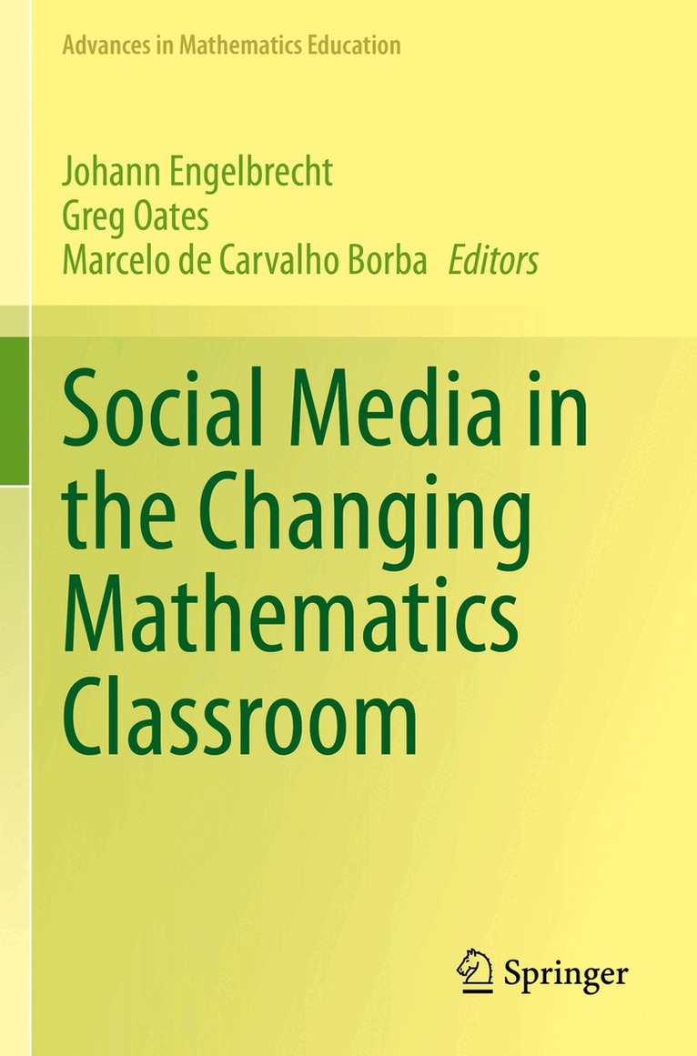 Johann Engelbrecht, Greg Oates, Marcelo de Carvalho Borba - Social Media in the Changing Mathematics Classroom, Häftad