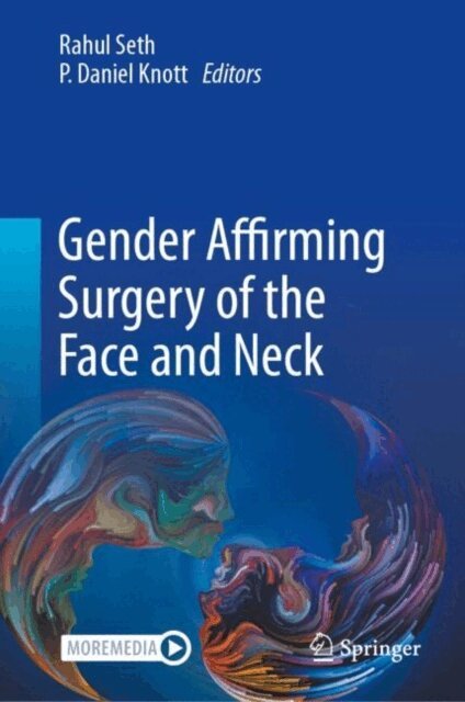 P. Daniel Knott, Rahul Seth - Gender Affirming Surgery of the Face and Neck, E-bok